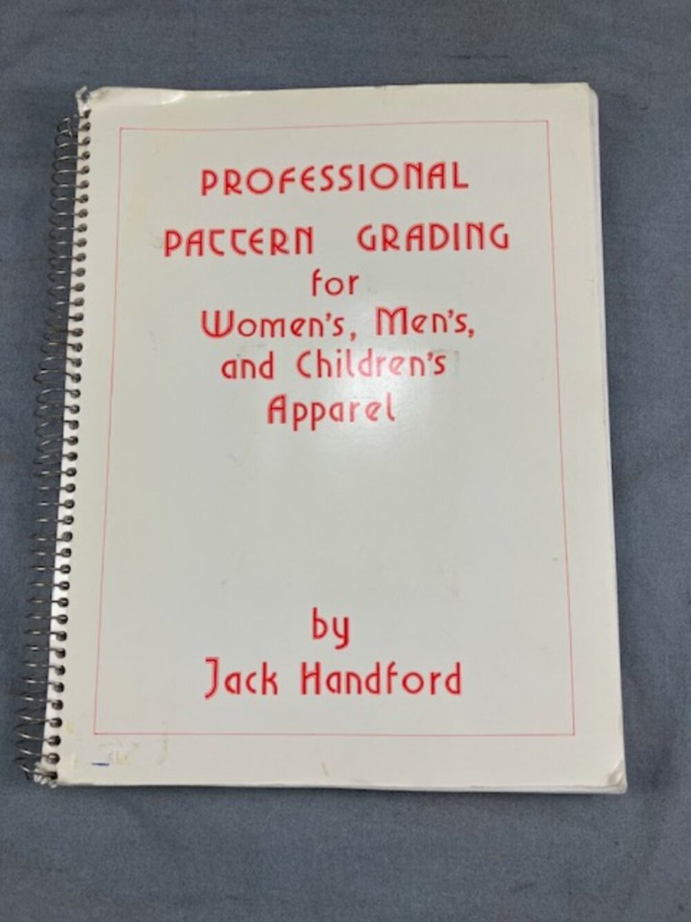 Professional Pattern Grading Text Book Jack Handford 1980 Plycon Press 254 Pages
